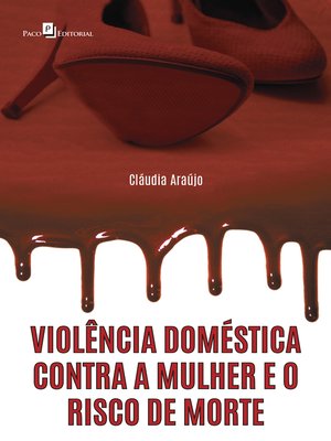 cover image of Violência doméstica contra a mulher e o risco de morte